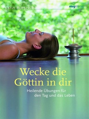 cover image of Wecke die Göttin in dir